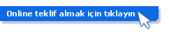 Online teklif almak iin tklaynz